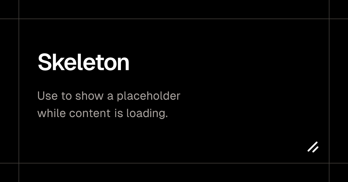Skeleton - shadcn/ui